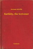 Bartleby, the Scrivener (eBook, ePUB)