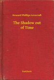 The Shadow out of Time (eBook, ePUB)