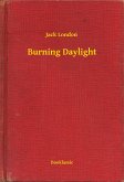 Burning Daylight (eBook, ePUB)