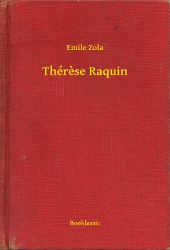 Thérèse Raquin (eBook, ePUB) - Emile, Emile