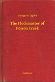 The Flockmaster of Poison Creek (eBook, ePUB)