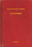 La Cerisaie (eBook, ePUB)