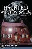 Haunted Winston-Salem (eBook, ePUB)