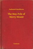 The May-Pole of Merry Mount (eBook, ePUB)