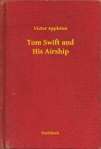 Tom Swift and His Airship (eBook, ePUB)