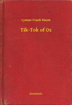 Tik-Tok of Oz (eBook, ePUB) - Lyman, Lyman