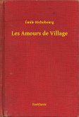 Les Amours de Village (eBook, ePUB)