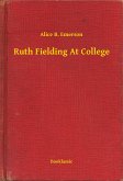 Ruth Fielding At College (eBook, ePUB)