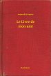 Le Livre de mon ami (eBook, ePUB) - Bild 1