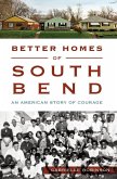 Better Homes of South Bend (eBook, ePUB)