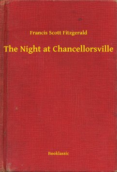 The Night at Chancellorsville (eBook, ePUB) - Fitzgerald, Francis Scott