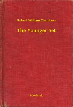 The Younger Set (eBook, ePUB) - Chambers, Robert William