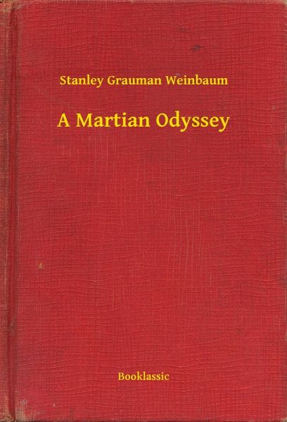 A Martian Odyssey (eBook, ePUB) A Martian Odyssey (eBook, ePUB)