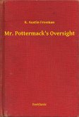 Mr. Pottermack's Oversight (eBook, ePUB)