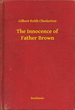 The Innocence of Father Brown (eBook, ePUB) - Chesterton, Gilbert Keith