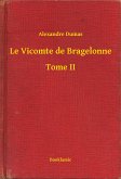 Le Vicomte de Bragelonne - Tome II (eBook, ePUB)