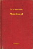 Miss Harriet (eBook, ePUB)