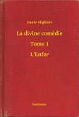 La divine comédie - Tome 1 - L'Enfer (eBook, ePUB)