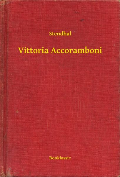 Vittoria Accoramboni (eBook, ePUB) Vittoria Accoramboni (eBook, ePUB)