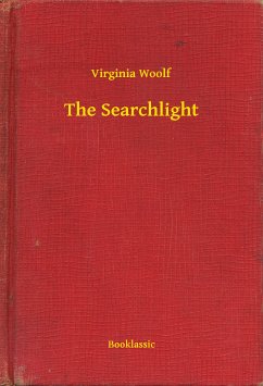 The Searchlight (eBook, ePUB) - Woolf, Virginia