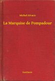 La Marquise de Pompadour (eBook, ePUB)