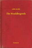 The Wouldbegoods (eBook, ePUB)