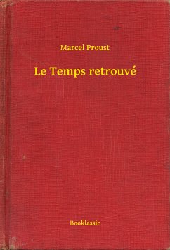 Le Temps retrouvé (eBook, ePUB) - Proust, Marcel