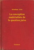 La conception matérialiste de la question juive (eBook, ePUB)