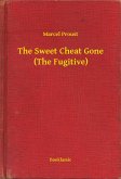 The Sweet Cheat Gone (The Fugitive) (eBook, ePUB)