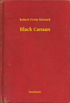 Black Canaan (eBook, ePUB) - Howard, Robert Ervin