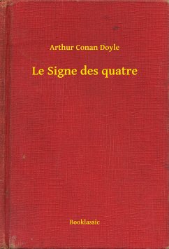Le Signe des quatre (eBook, ePUB) - Conan Doyle, Arthur