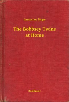Cover The Bobbsey Twins at Home (eBook, ePUB)