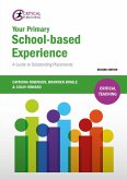 Your Primary School-based Experience (eBook, ePUB)