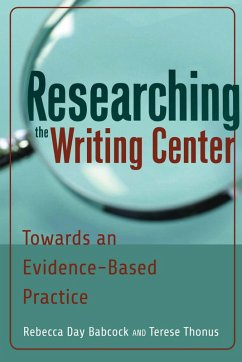Researching the Writing Center (eBook, PDF) - Babcock, Rebecca Day
