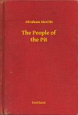 The People of the Pit (eBook, ePUB)