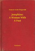 Josephine: A Woman With A Past (eBook, ePUB) Josephine: A Woman With A Past (eBook, ePUB)