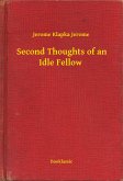 Second Thoughts of an Idle Fellow (eBook, ePUB)