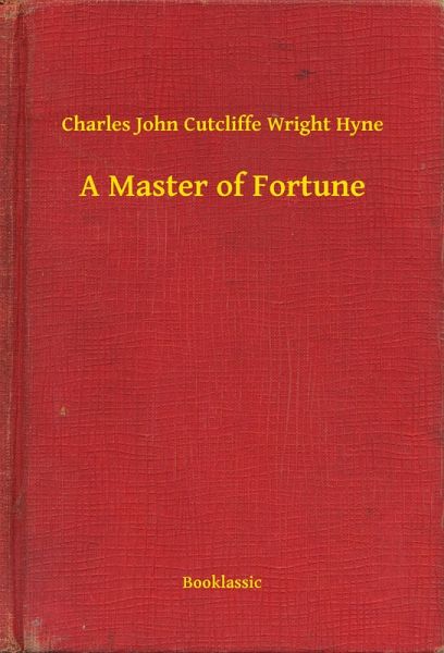 A Master of Fortune (eBook, ePUB) A Master of Fortune (eBook, ePUB)