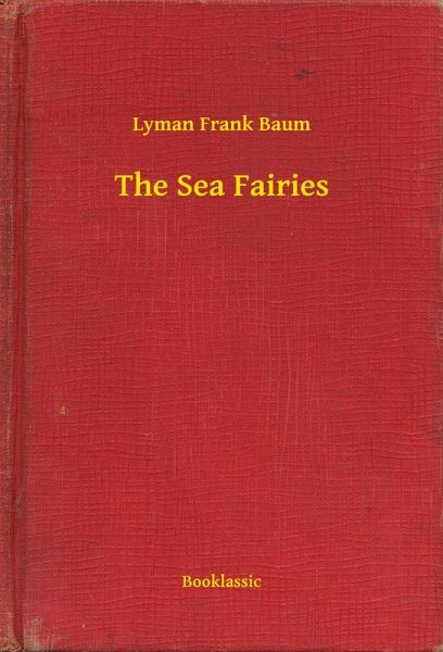 The Sea Fairies (eBook, ePUB)