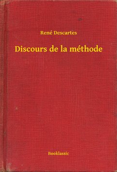 Discours de la méthode (eBook, ePUB) - Descartes, René