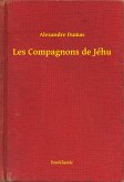 Les Compagnons de Jéhu (eBook, ePUB)