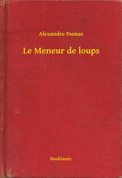 Le Meneur de loups (eBook, ePUB) - Dumas, Alexandre