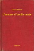 L'homme a l'oreille cassée (eBook, ePUB)