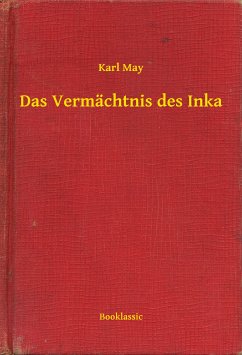 Das Vermächtnis des Inka (eBook, ePUB) - May, Karl