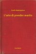 L'arte di prender marito (eBook, ePUB) - Bild 1