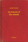 An Outcast of the Islands (eBook, ePUB)