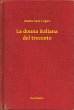 La donna italiana del trecento (eBook,... - Bild 1