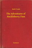 The Adventures of Huckleberry Finn (eBook, ePUB)