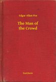 The Man of the Crowd (eBook, ePUB)