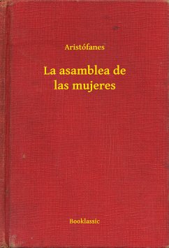 La asamblea de las mujeres (eBook, ePUB) - Aristófanes